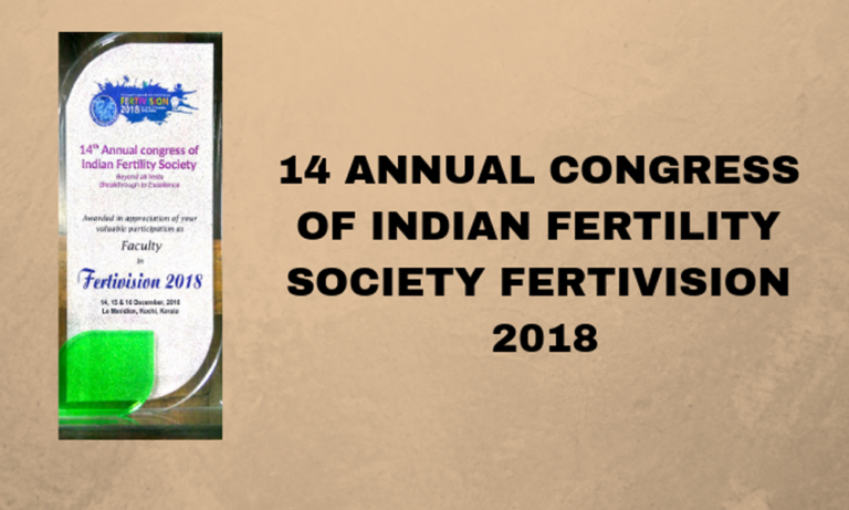 14 Annual Congress of Indian Fertility Society Fertivision 2018